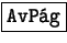 \fbox{\tt AvPág}